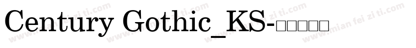 Century Gothic_KS字体转换